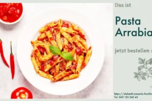 Pasta Arrabiata - Dolomiti Pizzeria Frankfurt