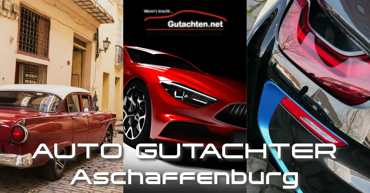 Auto Gutachter Aschaffenburg